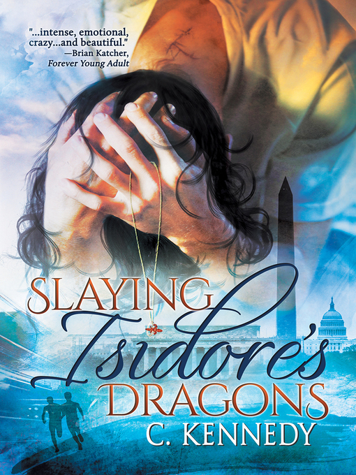 Title details for Slaying Isidore's Dragons by C. Kennedy - Available